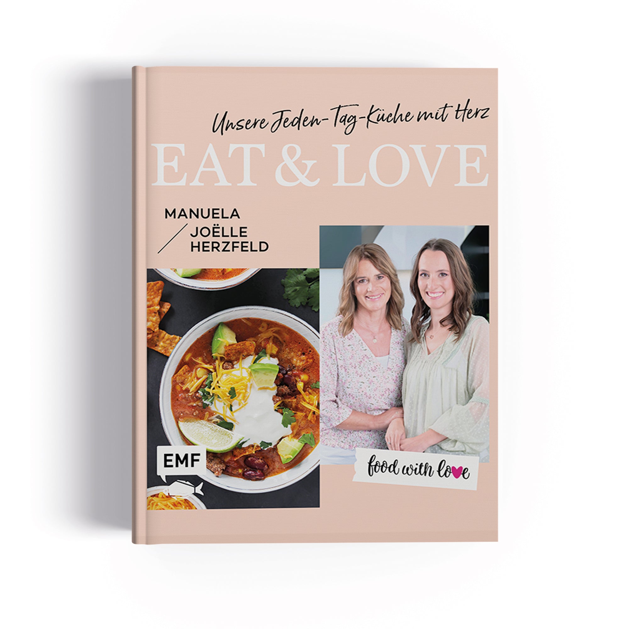 Eat & Love - Unsere Jeden-Tag-Küche mit Herz